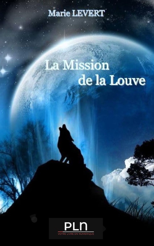 ebook cover of La mission de la louve, by Marie Levert