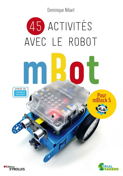 Couverture ebook de 45 activités avec le robot mBot, de Dominique Nibart