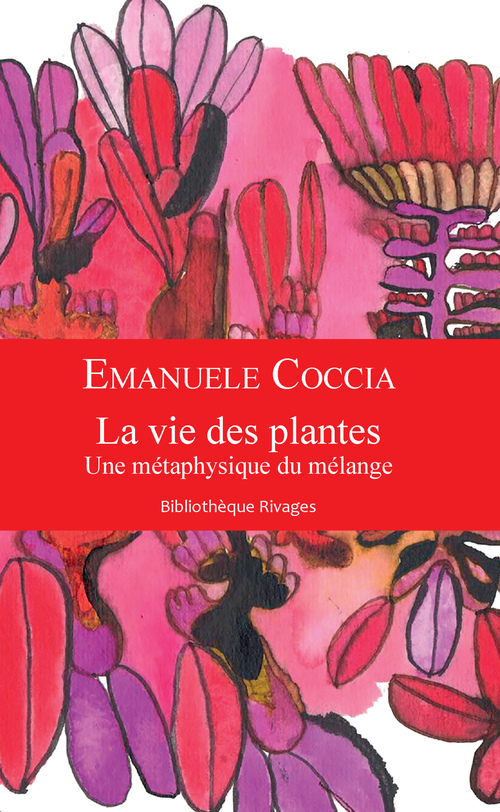 Couverture ebook de La vie des plantes, de Emanuele Coccia