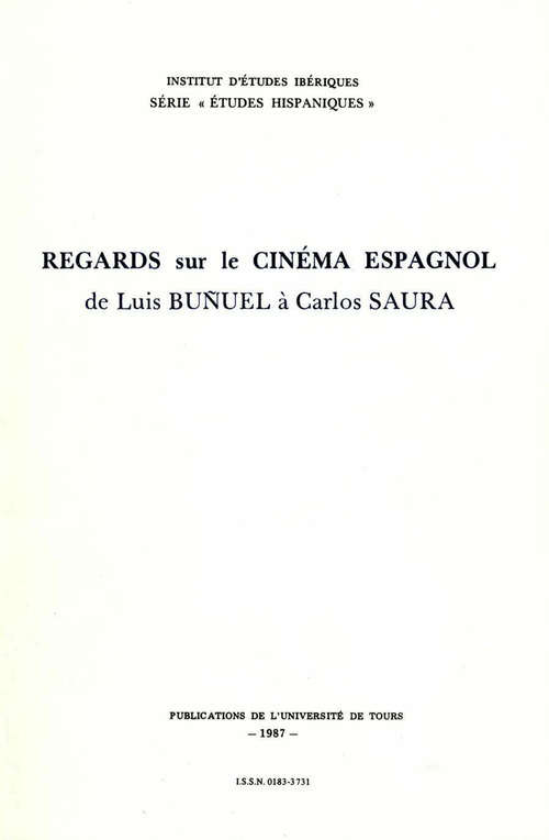 Couverture ebook de Regards sur le Cinéma espagnol de Luis Bunel à Carlos Saura, de