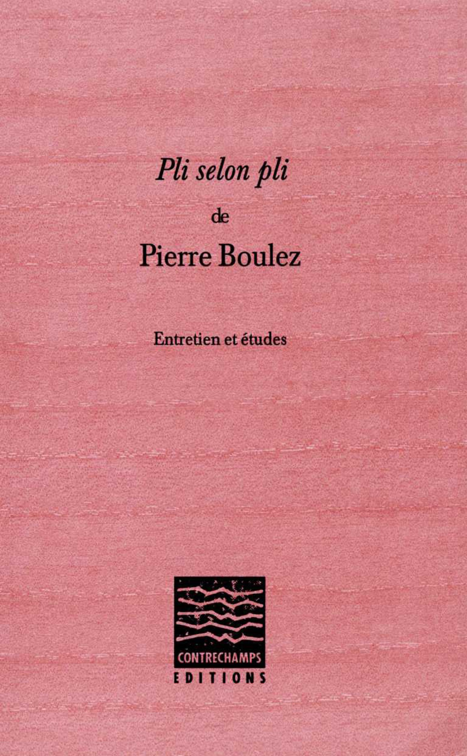 Couverture ebook de Pli selon Pli de Pierre Boulez, de Pierre Boulez