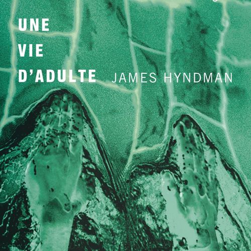 Couverture audiobook de Une vie d´adulte, de James Hyndman