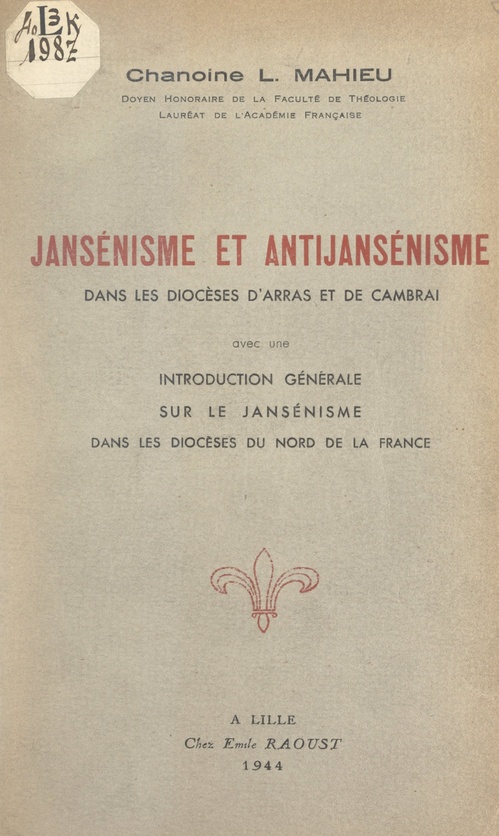 Couverture ebook de Jansénisme et antijansénisme dans les diocèses d'Arras et de Cambrai, de Leon Mahieu