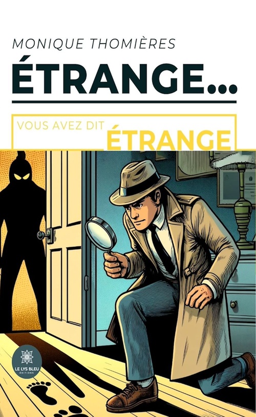 Couverture ebook de Étrange..., de Monique Thomières