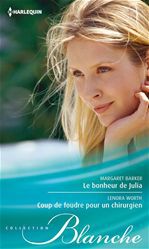 Couverture ebook de Le bonheur de Julia - Coup de foudre pour un chirurgien, de Margaret Barker, Lenora Worth