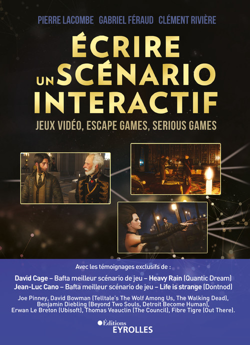 ebook cover of Ecrire un scénario interactif, by Gabriel Féraud, Pierre Lacombe, Clément Rivière