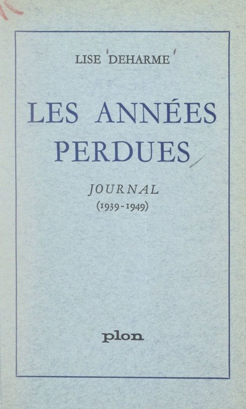 Couverture ebook de Les années perdues, de Lise Deharme