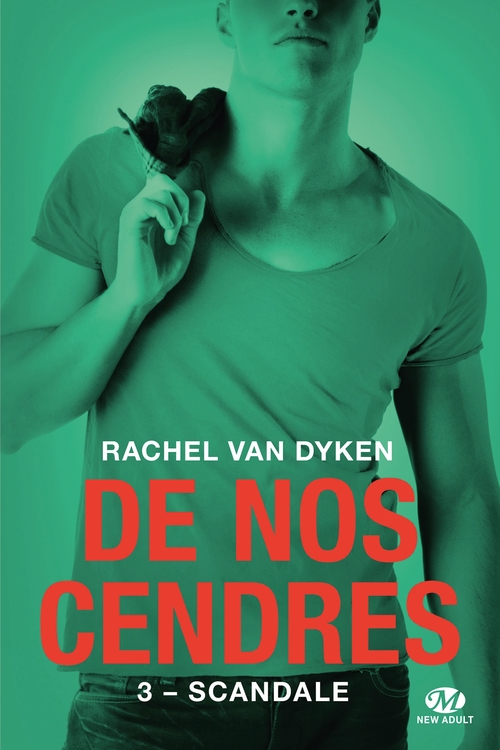 ebook cover of De nos cendres, T3 : Scandale (édition Canada), by Van Dyken Rachel