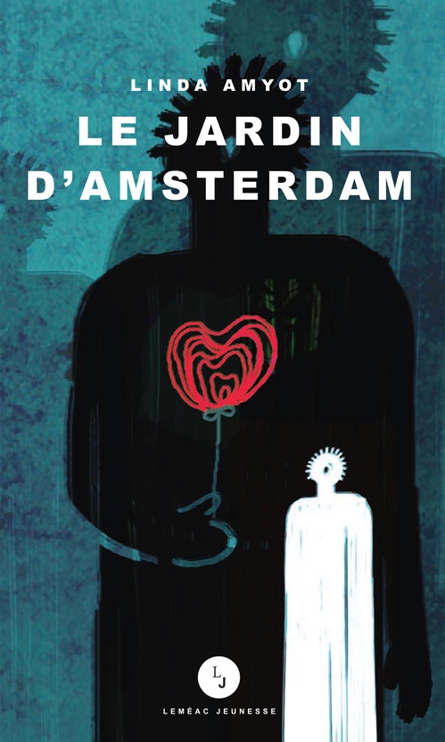 ebook cover of Le jardin d'Amsterdam, by Linda Amyot