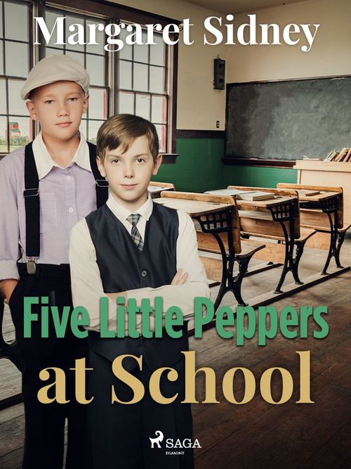 Couverture ebook de Five Little Peppers at School, de Margaret Sidney