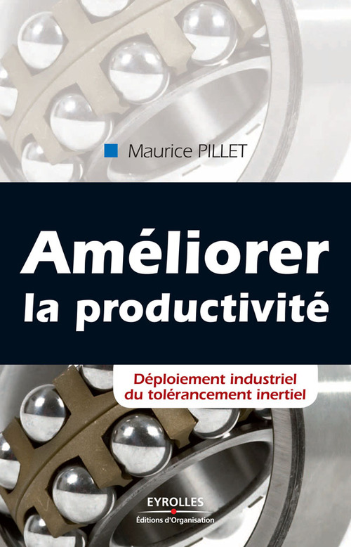 Couverture ebook de Améliorer la productivité, de Maurice Pillet