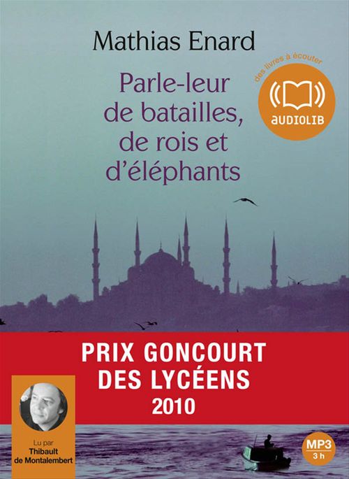 audiobook cover of Parle-leur de batailles de rois et d'éléphants, by Mathias Enard