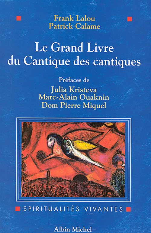 Couverture ebook de Le Grand Livre du Cantique des cantiques, de Patrick Calame, Frank Lalou