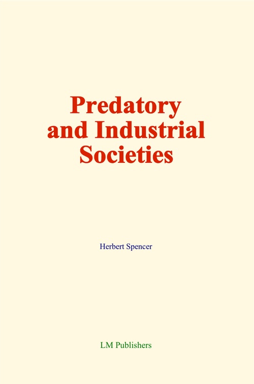 ebook cover of Predatory and Industrial Societies, by Herbert Spencer