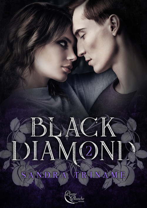 Couverture ebook de Black Diamond : Tome 2, de Sandra Triname