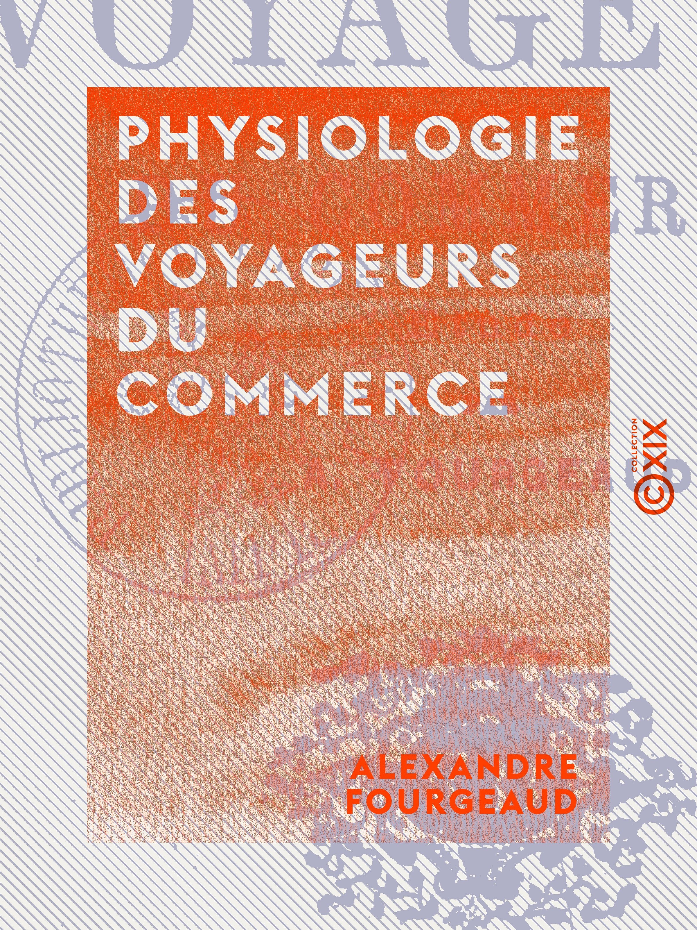 Couverture ebook de Physiologie des voyageurs du commerce, de Alexandre Fourgeaud