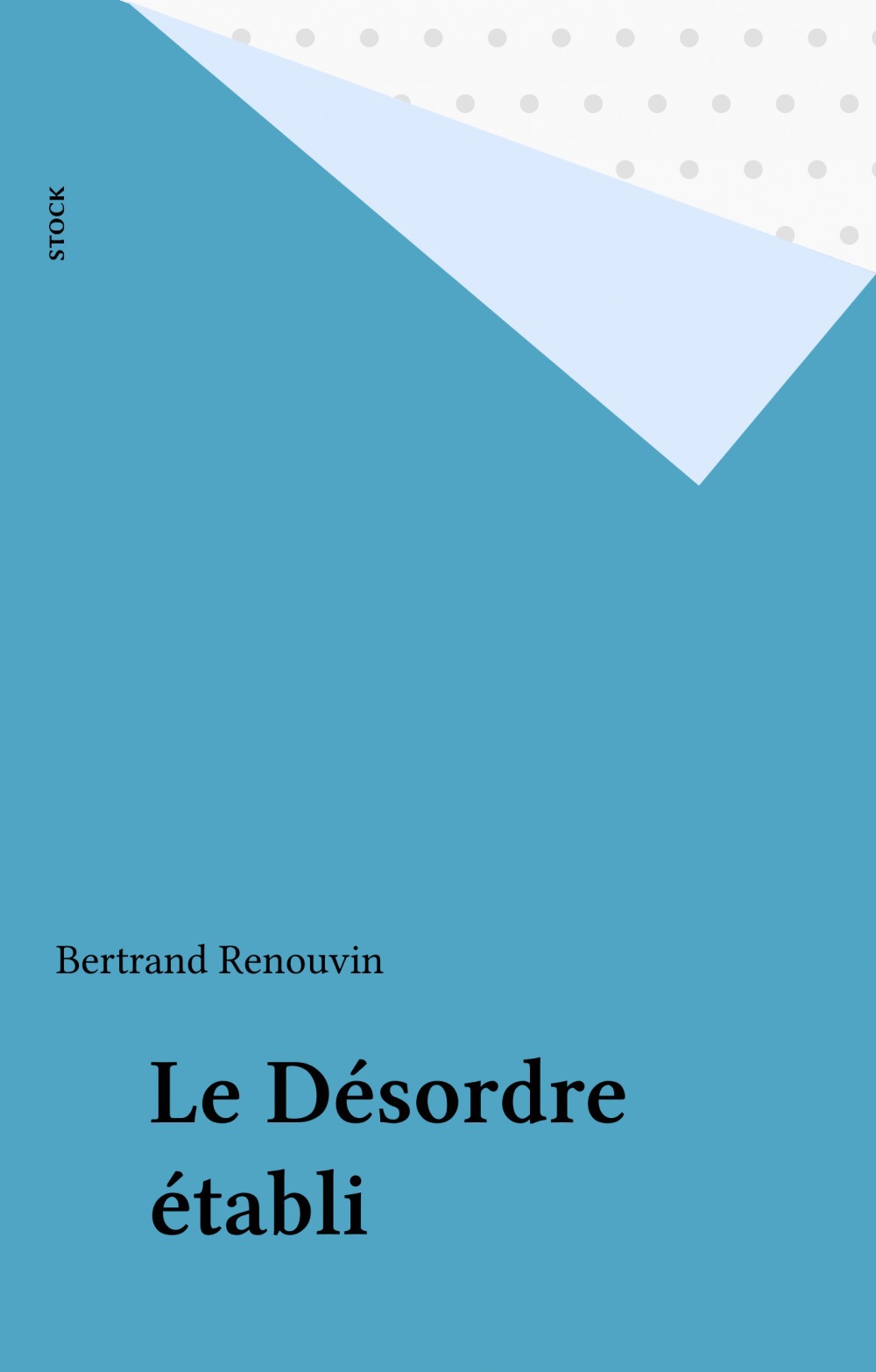 ebook cover of Le Désordre établi, by Bertrand Renouvin