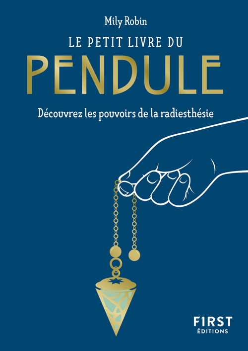 ebook cover of Le Petit Livre du pendule - Découvrez les pouvoirs de la radiesthésie, by Mily Robin