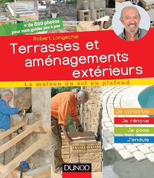 ebook cover of Terrasses et aménagements extérieurs, by Robert Longechal