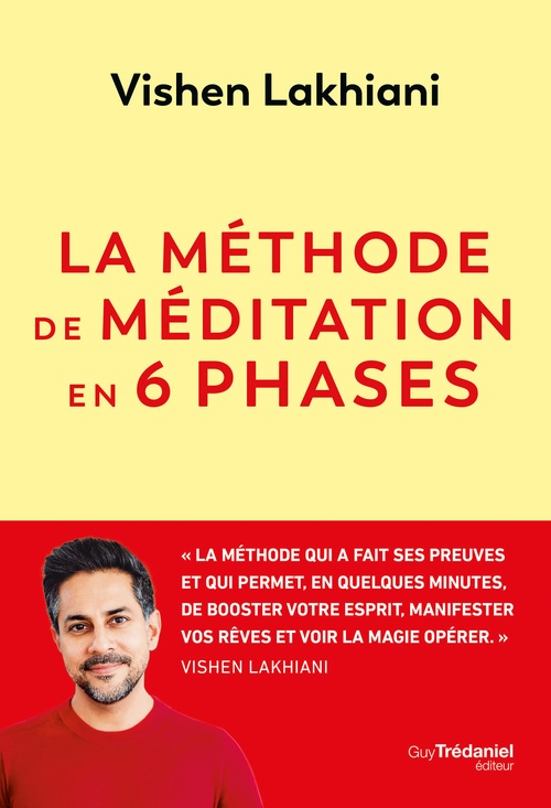Couverture ebook de La Méthode de méditation en 6 phases, de Vishen Lakhiani
