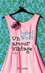 ebook cover of Un amour vintage, by Isabel Wolff