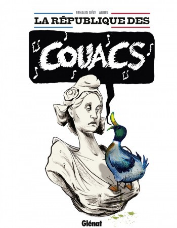 Couverture ebook de La République des couacs, de Renaud Dély, Aurel