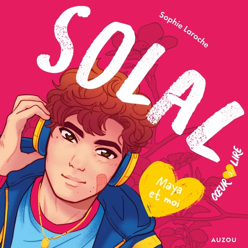 Couverture audiobook de Coeur à écouter - SOLAL - Maya et moi, de Sophie Laroche, Mathilde Paris