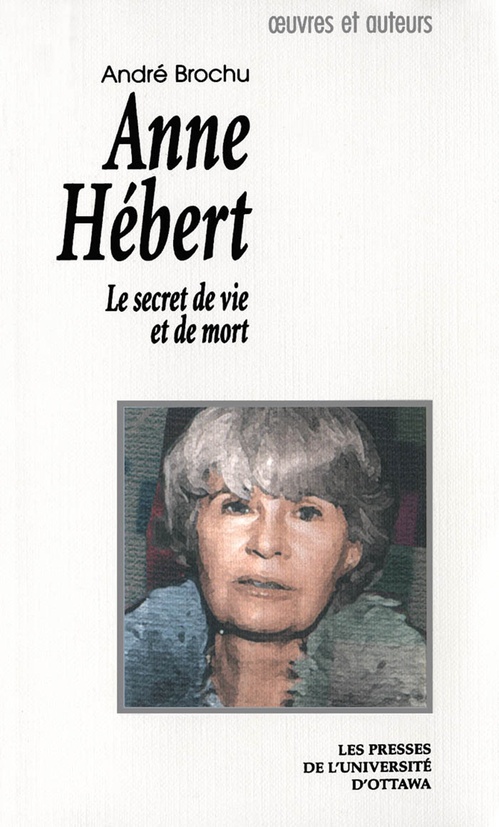 ebook cover of Anne Hébert, by André Brochu