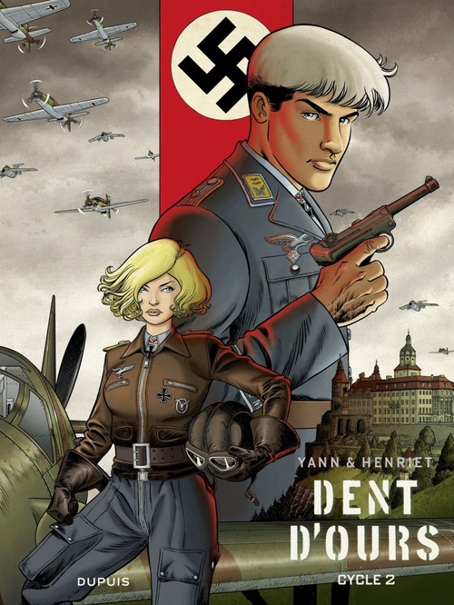 Couverture ebook de Dent d'ours - L'Intégrale - Tome 2, de Yann, Alain Henriet
