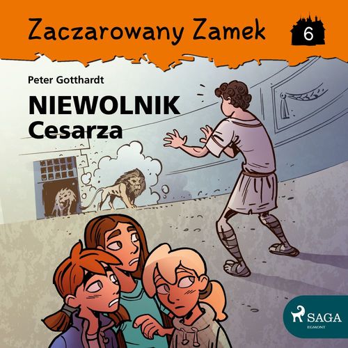 Couverture audiobook de Zaczarowany Zamek 6 - Niewolnik Cesarza, de Peter Gotthardt
