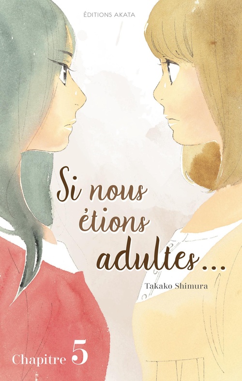 ebook cover of Si nous étions adultes... - Chapitre 5, by Takako Shimura