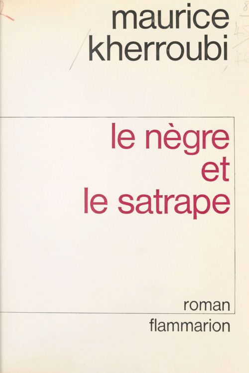 Couverture ebook de Le nègre et le satrape, de Kherroubi Maurice