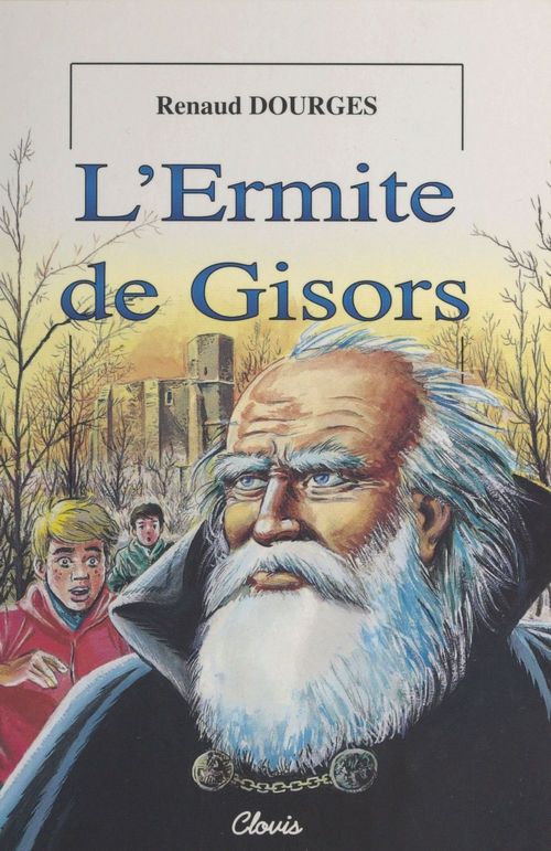 Couverture ebook de L'Ermite de Gisors, de Renaud Dourges