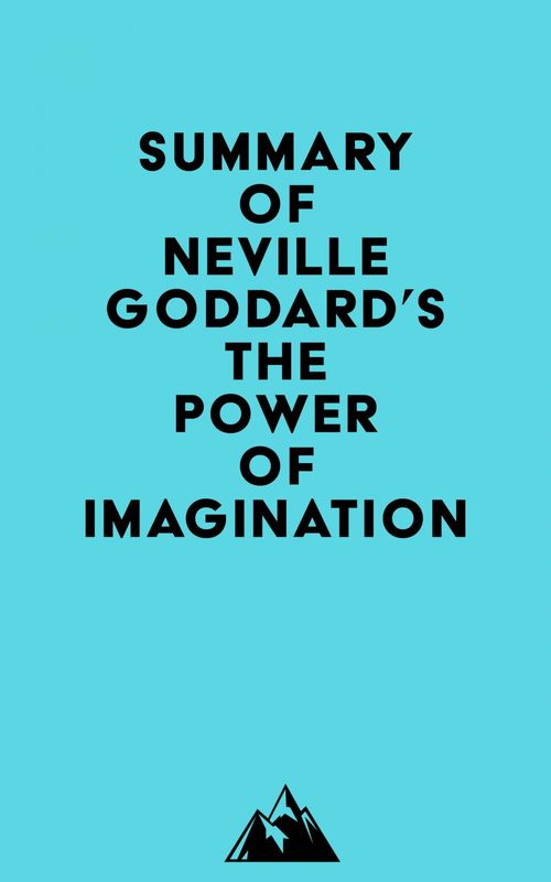 Couverture ebook de Summary of Neville Goddard's The Power of Imagination, de Everest Media