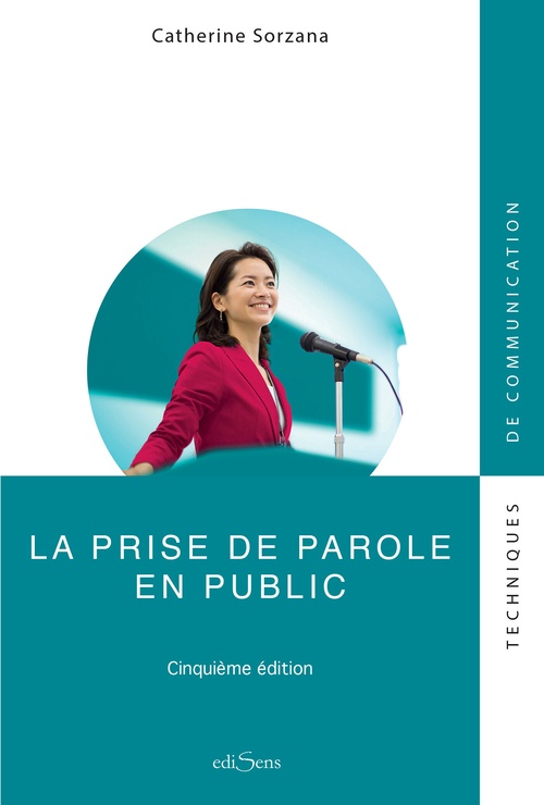 ebook cover of La prise de parole en public, by Catherine Sorzana