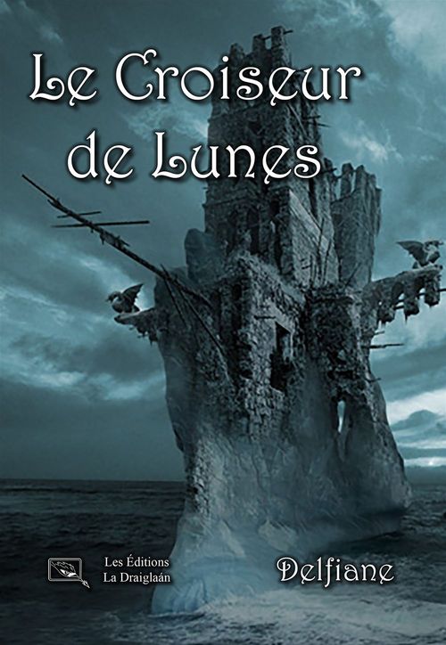 Couverture ebook de Le Croiseur de Lunes, de Delfiane