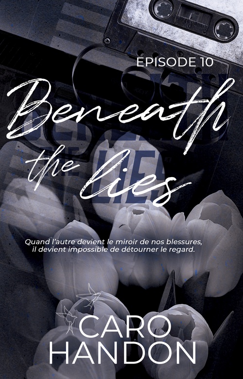 ebook cover of Beneath the lies - épisode 10, by C. Handon