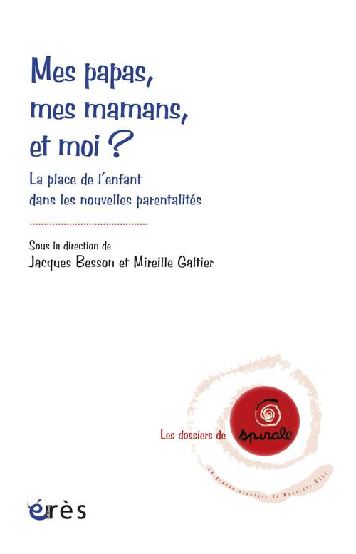 Couverture ebook de Mes papas ! Mes mamans ! Et moi ?, de Collectif