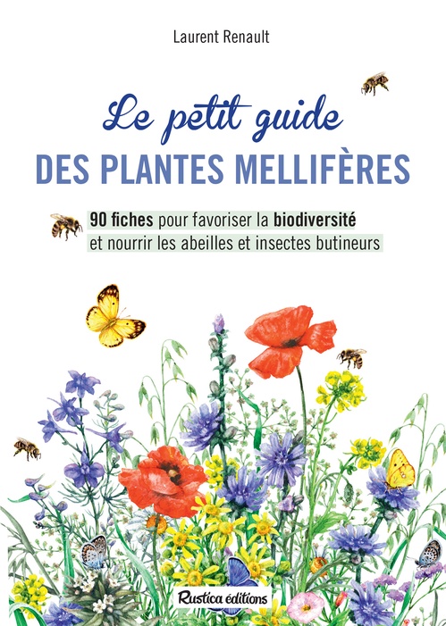 ebook cover of Le petit guide des plantes mellifères, by Laurent Renault