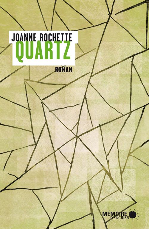 Couverture ebook de Quartz, de Joanne Rochette