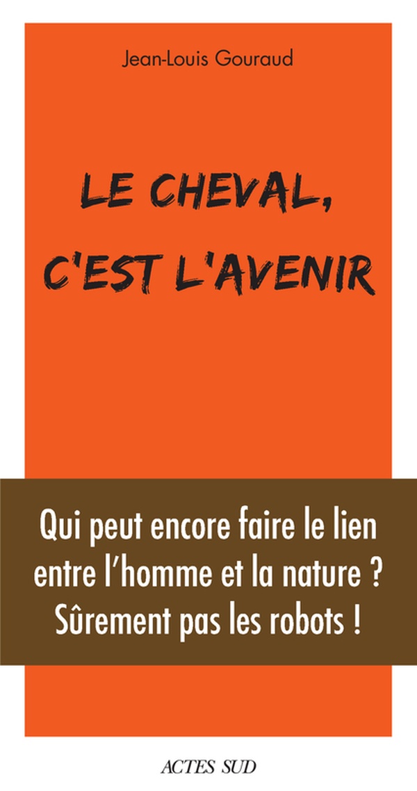 Couverture ebook de Le cheval, c'est l'avenir, de Jean-Louis Gouraud