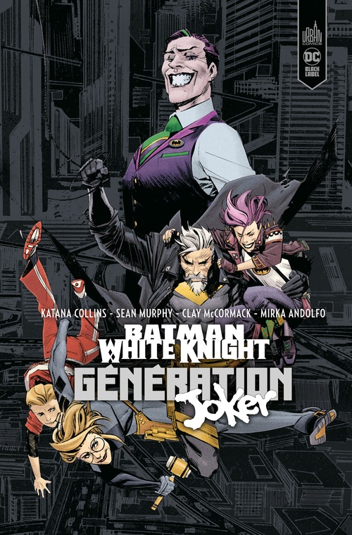 Couverture ebook de Batman White Knight Presents : Generation Joker, de Sean Murphy, Katana Collins, Clay MCCORMACK