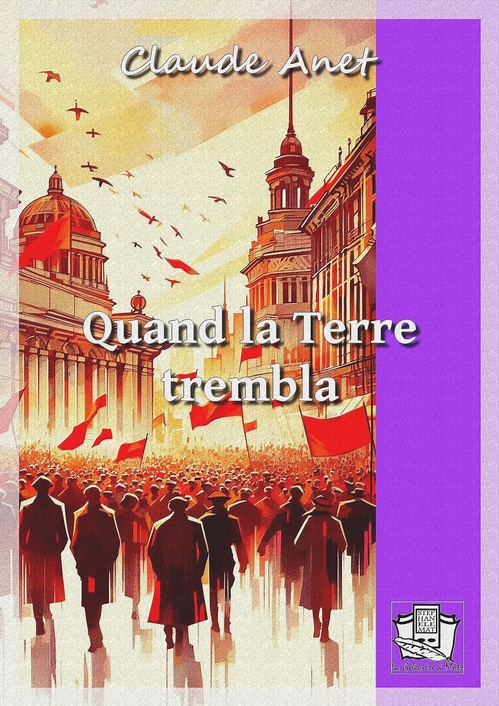 ebook cover of Quand la Terre trembla, by Claude Anet