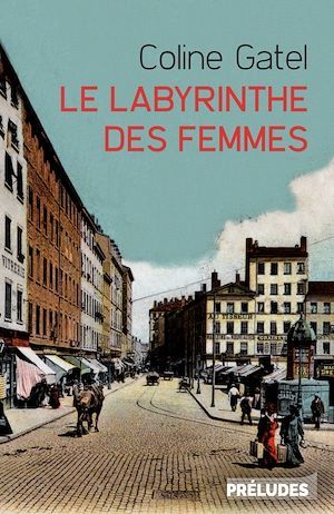 ebook cover of Le Labyrinthe des femmes, by Coline Gatel