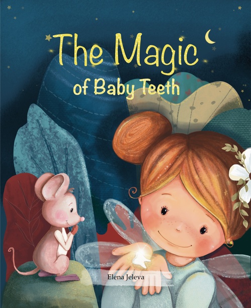 Couverture ebook de The Magic of Baby Teeth, de Elena Jeleva