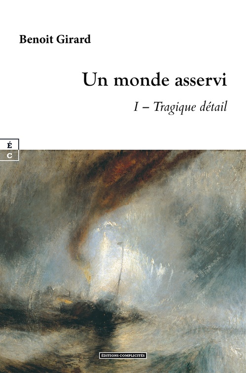 ebook cover of Un monde asservi, by Benoît Girard