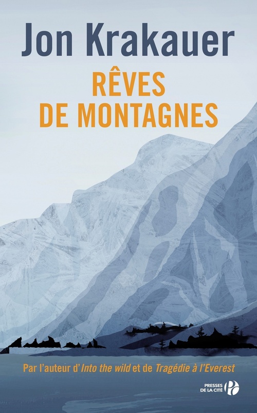 Couverture ebook de Rêves de montagnes - Nouvelle édition, de Jon Krakauer