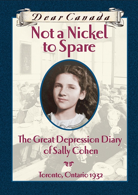 Couverture ebook de Dear Canada: Not a Nickel to Spare, de Perry Nodelman