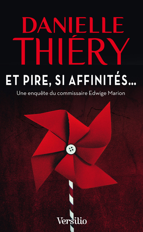 ebook cover of Et pire, si affinités..., by Danielle Thiéry