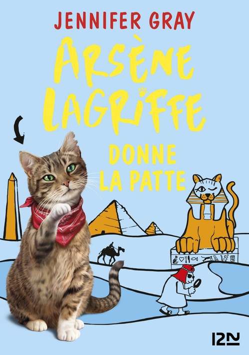 Couverture ebook de Arsène Lagriffe - tome 3 Donne la patte, de Jennifer Gray